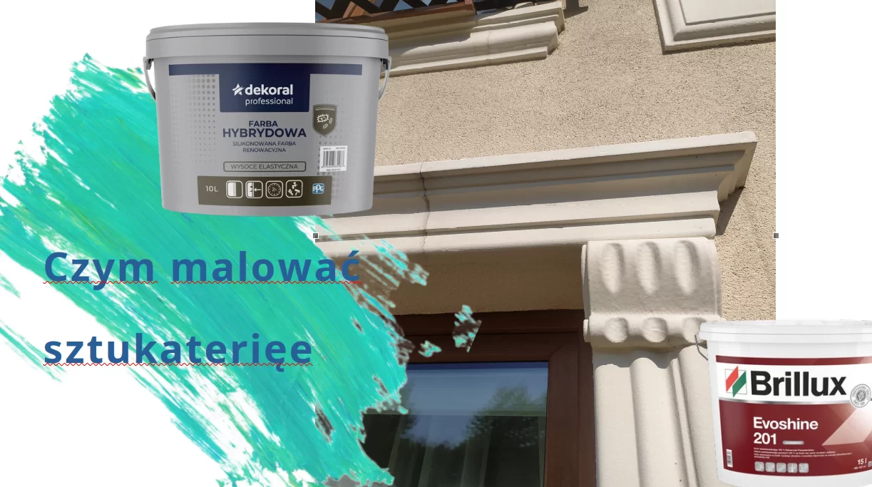 Jakimi farbami malować sztukaterię elewacyjną